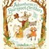 Penguin Random House Adventures With Barefoot Critters -Children's Trendy Toy Store adventures with barefoot critters penguin random house lil tulips 28750339604598