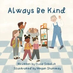 Always Be Kind - Hardcover