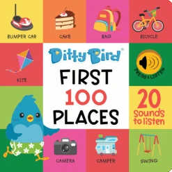 Ditty Bird Baby Sound Book: First 100 Words About Places