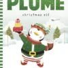 Chronicle Books Plume: Christmas Elf