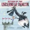 Penguin Random House Return Of The Underwear Dragon -Children's Trendy Toy Store return of the underwear dragon penguin random house lil tulips 28543436521590