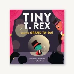 Chronicle Books Tiny T. Rex And The Grand Ta-Da!
