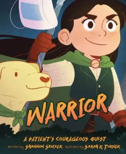 Warrior: A Patient's Courageous Quest Picture Book