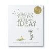 What Do You Do With An Idea? 1 What Do You Do With An Idea? -Children's Trendy Toy Store what do you do with an idea compendium lil tulips 28486734381174